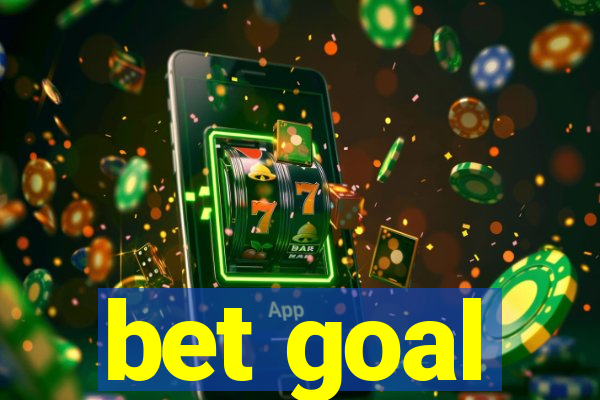 bet goal